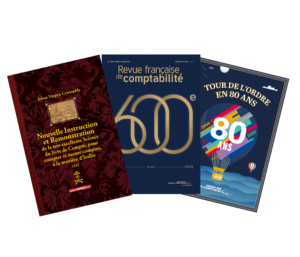 Le pack collector du 80e Congrès  : le tour de l'Ordre en 80 ans - La RFC 600 - La réédition du 1er traité de comptabilité en français